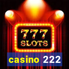 casino 222